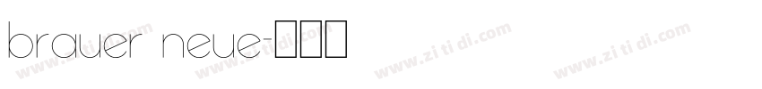 Brauer Neue字体转换